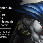 Exposición de dibujantes españoles de Batman